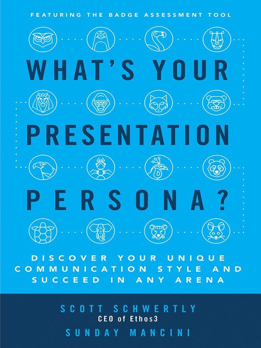 Title details for What's Your Presentation Persona? by Scott Schwertly - Available
